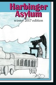 Harbinger Asylum: Winter 2016