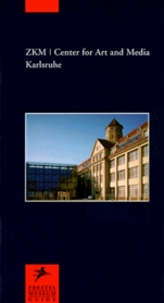 Zkm: Center for Art and Media Karlsruhe (Prestel Museum Guides)