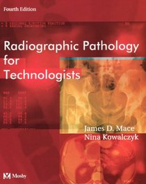 Radiographic Pathology for Technologists