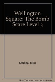 Wellington Square: The Bomb Scare Level 3
