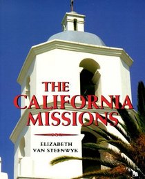The California Missions (First Books - Examining the Past)