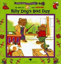 Billy Dog's Bad Day: The Busy World of Richard Scarry