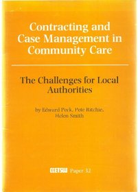 Contracting and Case Management in Community Care (CCETSW Paper)