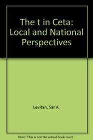 The t in Ceta: Local and National Perspectives