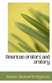 American orators and oratory