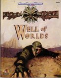 The Well of Worlds (Advanced Dungeons  Dragons : Planescape Adventures, 2604 Book and Poster Sized Map)