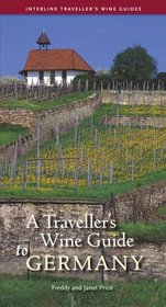 A Traveller's Wine Guide to Germany (Traveller's Wine Guides)