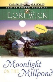 Moonlight On The Millpond (Tucker Mills Trilogy)