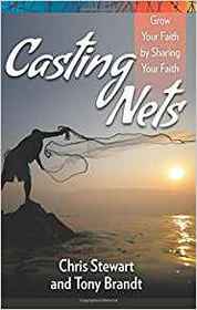 Casting Nets: Grow Your Faith by Sharing Your Faith