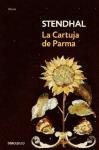 La cartuja de Parma/ The Charterhouse of Parma (Spanish Edition)