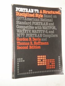 Fortran 77: A Structured, Disciplined Style