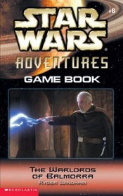 Star Wars Adventures Game Book, the Warlords of Balmorra #6 (STAR WARS ADVENTURES BOOK, #6)