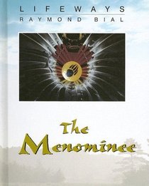 The Menominee (Lifeways)