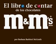 El Libro De Contar De Los Chocolates Marca M&M (Spanish Edition)
