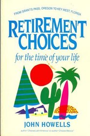 Retirement Choices for the Time of Your Life