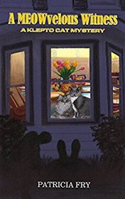 A MEOWvelous Witness (Klepto Cat, Bk 17)