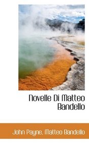 Novelle Di Matteo Bandello