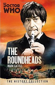 Doctor Who: The Roundheads: The History Collection (Doctor Who - the History Collection)
