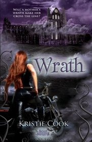 Wrath (Soul Savers Series) (Volume 5)