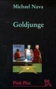 Goldjunge (Goldenboy) (Henry Rios, Bk 2) (German Edition)