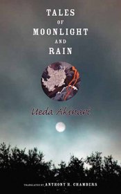 Tales of Moonlight and Rain (Translations from the Asian Classics)