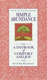Simple Abundance:  A Daybook of Comfort and Joy