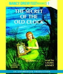 The Secret of the Old Clock (Nancy Drew Mystery Stories, Bk 1) (Audio CD) (Unabridged)
