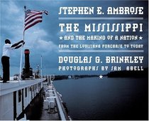 The Mississippi : and the Making of a Nation