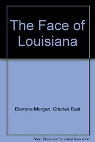 The Face of Louisiana