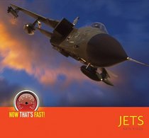 Jets (Now That's Fast!)