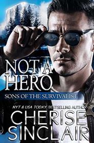 Not a Hero (Sons of the Survivalist, Bk 1)