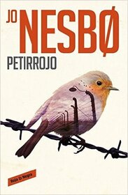 Petirrojo (The Redbreast) (Harry Hole, Bk 3) (Spanish Edition)