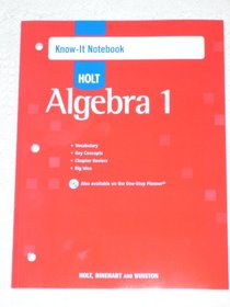 Holt Algebra 1 : Know-It Notebook