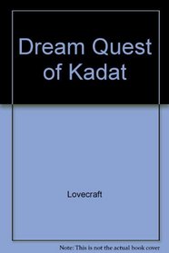 Dream Quest of Kadat