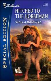 Hitched to the Horseman (Men of the West, Bk 13) (Silhouette Special Edition, No 1923)