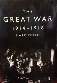 The Great War 1914-1918 (Ark Paperbacks)