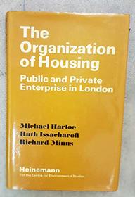 Organization of Housing (Centre for Environmental Studies series)