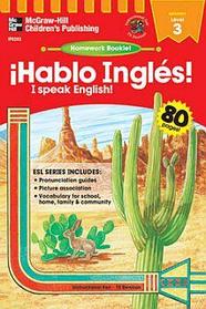 Hablo Ingles!, Level 3 (Homework Booklets)