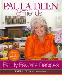 Paula Deen & Friends Family Favorites