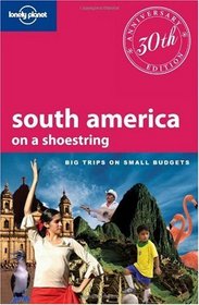 South America: On a Shoestring