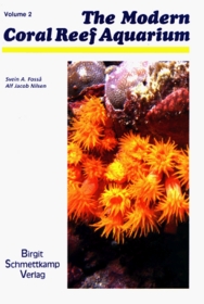 The Modern Coral Reef Aquarium, Vol. 2