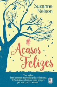 Acasos Felizes (Portuguese Edition)