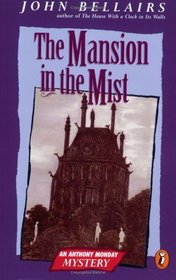 The Mansion in the Mist (Anthony Monday, Bk 4)
