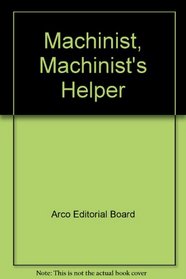 Machinist, Machinist's Helper