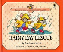 Rainy Day Rescue (Christopher Churchmouse Classics)