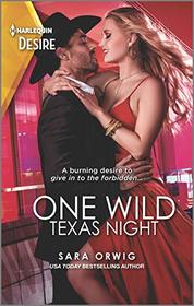 One Wild Texas Night (Return of the Texas Heirs, Bk 2) (Harlequin Desire, No 2757)