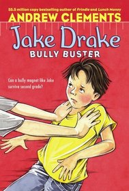 Jake Drake, Bully Buster (Jake Drake, Bk 2)