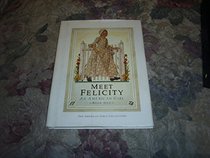 Meet Felicity: An American Girl : 1774 (The American Girls Collection, Book 1)