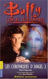 Buffy contre les vampires, tome 7 : Les chroniques d'Angel 2