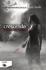 Crescendo (Hush, Hush!, Bk 2) (Spanish Edition)